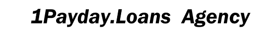 1Payday.Loans Agency